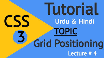 How to set Grid Items Positioning in CSS|Grid Items Positioning| tutorial in Urdu and Hindi.