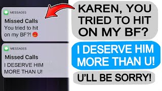 Karen TRIES TO STEAL MY BOYFRIEND, GETS TAUGHT A LESSON!  r\/EntitledPeople