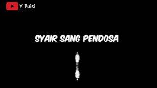 Puisi sedih-SYAIR SANG PENDOSA