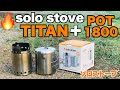 ソロストーブ タイタン＋ポット1800のコンボが最高すぎた。これで作るチキンラーメンが美味い！「solo stove TITAN POT1800」