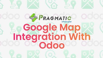 Google Map Integration With Odoo App