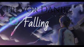 坠落  Trevor Daniel - Falling