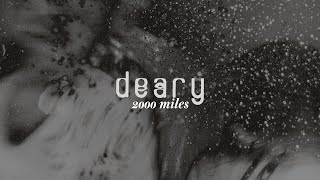 deary - 2000 Miles (Official Visualiser)