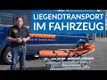 Liegendtransport im Fahrzeug. So gehts! Ratgeber Handicap#30