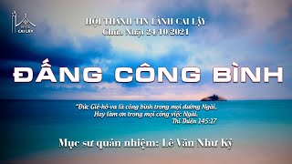 HTTL CAI LẬY - Chương Trình Thờ Phượng Chúa - 24/10/2021