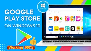 How to Install Play Store on Windows 10, 11 | Download and Install Play Store on Windows