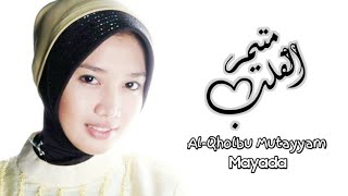 Download Lagu Al-Qholbu Mutayyam_Mayada (Cahaya Rasul 4) MP3