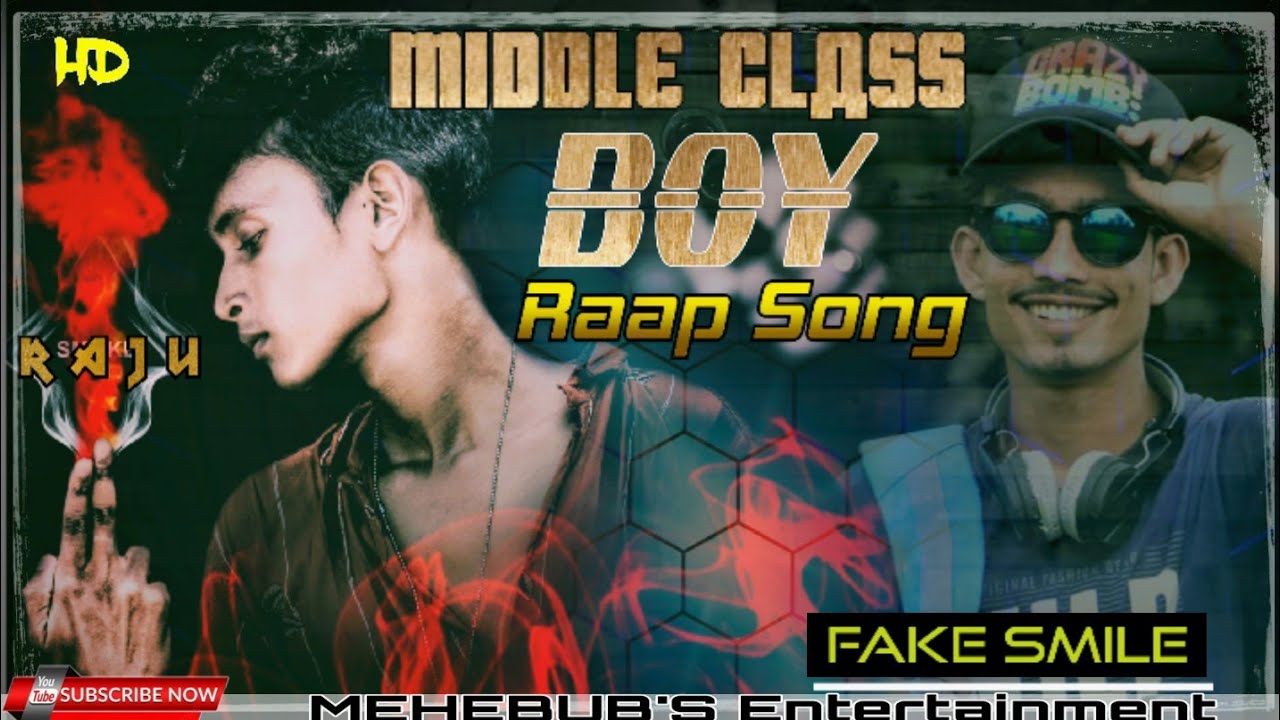 Middle Class Boy   Fake Smile  Deshi Raap Song  Hip hop Remix Song 2020   MEHEBUBS Entertainment