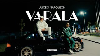 JUICE X NAPOLEON - VARALA [OFFICIAL VIDEO]