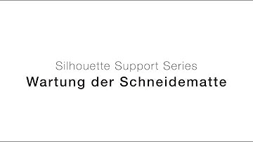 Silhouette Support Series | Cutting Mat Maintenance | German Subtitles