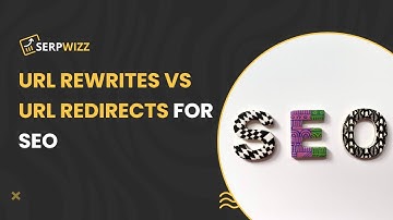 URL Rewrites Vs URL Redirects For SEO | Serpwizz SEO Reports