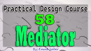 58 | Behavioral Patterns | Mediator - Full #designpatterns #mediator #csharp #شرح