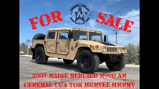 FOR SALE: 2007 Maine Rebuild M998 AM General 1 14 Ton Humvee Hmmwv