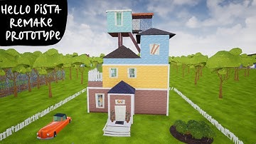 Hello Pista Remake: Prototype - Hello Neighbor mod kit