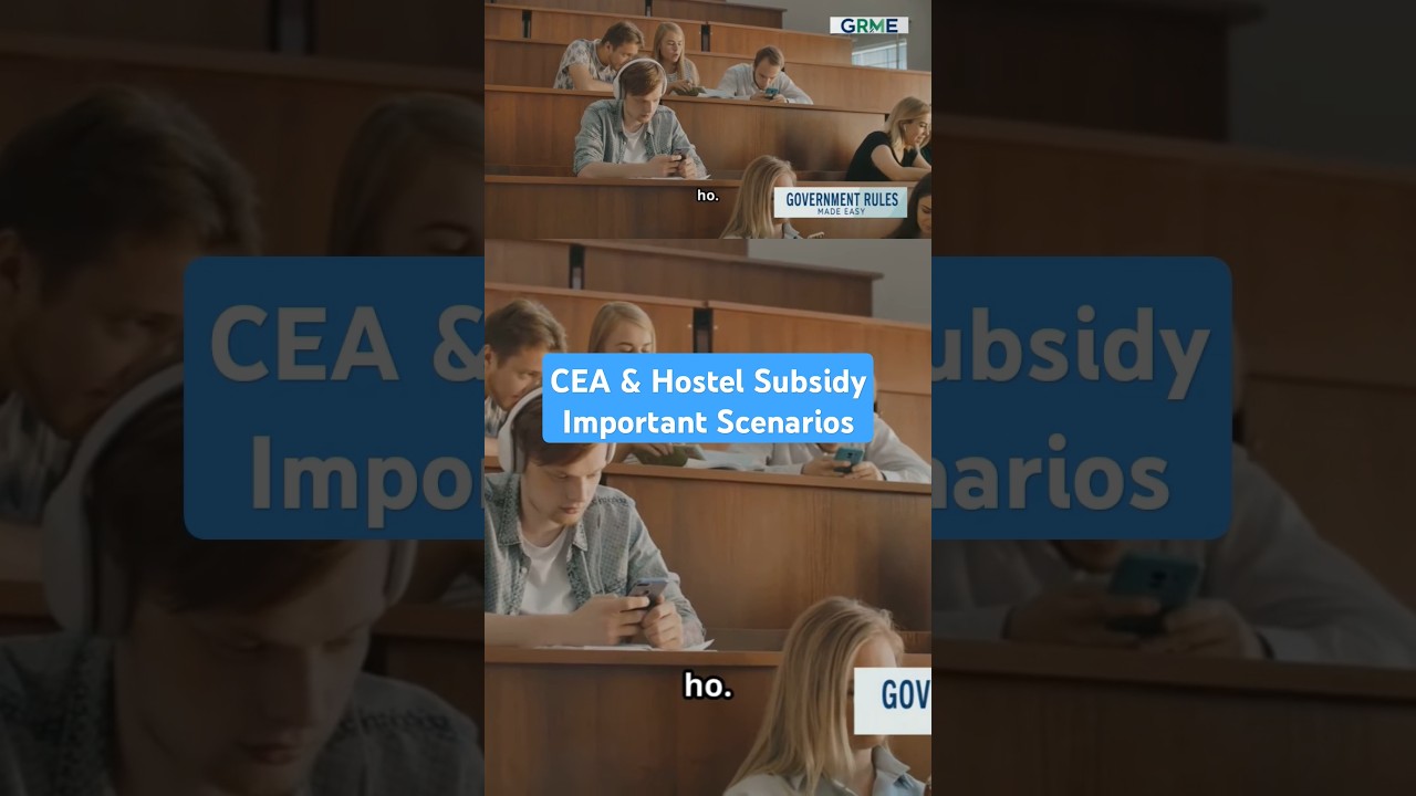 CEA & Hostel Subsidy Important Scenarios #childreneducationallowance #ytshorts