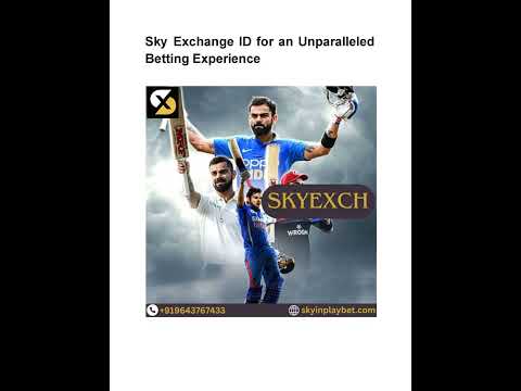 Secure Your Skyexchange Betting ID for a Seamless Gaming Experience in India