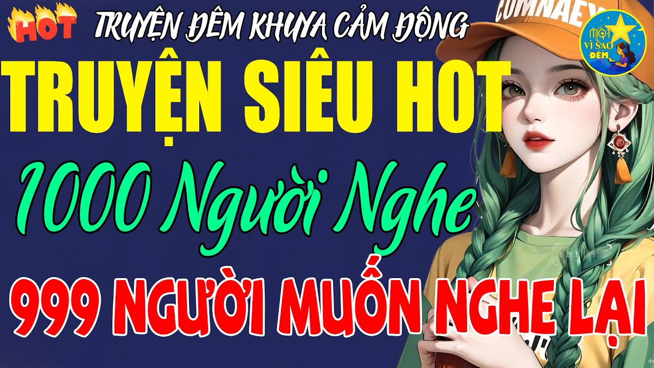 Truyện Ngắn Nghe Dễ Ngủ Sâu Giấc - 15 Nghe Ngủ Ngon - Đọc Truyện Đêm Khuya Mới