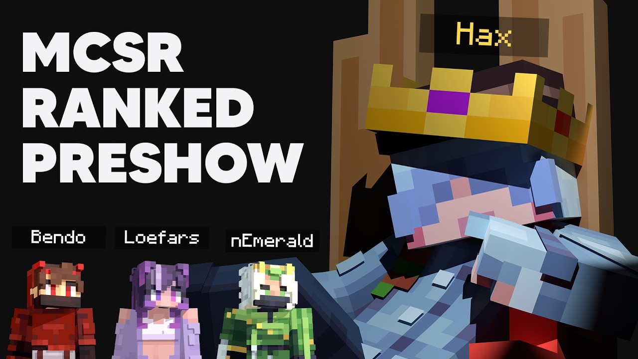 MCSR Ranked Preshow - Season 11 Playoffs (w/ Hax, Loefars and nEmerald)