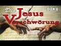 Die Jesus Verschwörung - Die Glaubwürdigkeit der Evangelien BESTÄTIGT! (Auferstehung - Doku)
