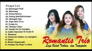 Romantis Trio Full Album Terbaru | Lagu Batak Terbaru