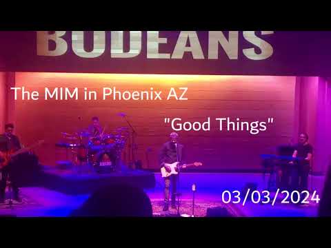 The BoDeans! “Good Things”  live at the MIM in Phoenix AZ 3/3/24