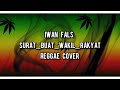 IWAN FALS - SURAT BUAT WAKIL RAKYAT - REGGAE COVER 2020 [  BY UNCLE DJINK ]