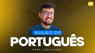 AULÃO DE PORTUGUÊS PARA CONCURSO COM PROF.MARCELO- HD CONCURSOS