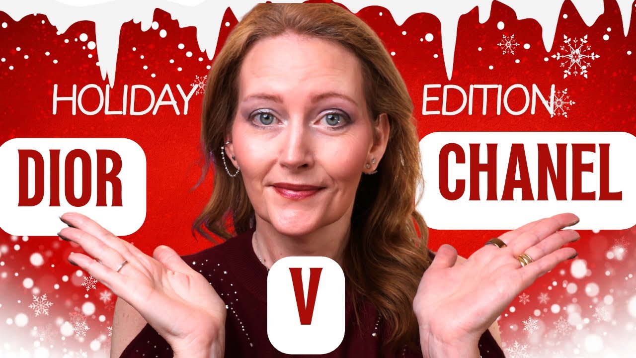 Chanel V Dior Holiday Special -a full face, Idyl jewellery