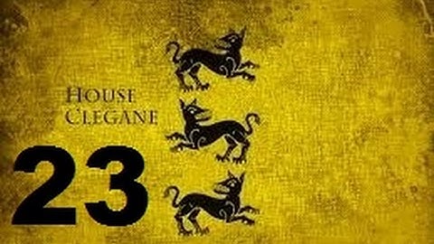 Crusader Kings 2: Game of thrones mod- Clegane Part 23