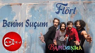 Flört - Benim Suçum (Official Audio)