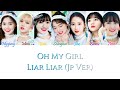 Oh My Girl - Liar Liar (Japanese Version) Kan/Rom/Eng Color Coded Lyrics