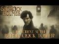 Sherlock Holmes The Incident At The Berlin Clock Tower A Sherlock Holmes Story Sherlock Holmes The Incident At The Berlin Clock Tower A Sherlock Holmes Story