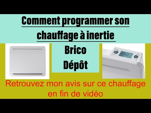 comment programmer son chauffage à inertie de brico dépôt