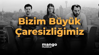 Bizim Büyük Çaresizliğimiz izle