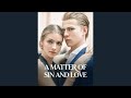 A matter of sin and love ep67  ep74  a story of love and revenge the end shortmovie