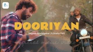 Dooriyan -Nagesh Hindalgekar ft.Sneha Patil |official music video