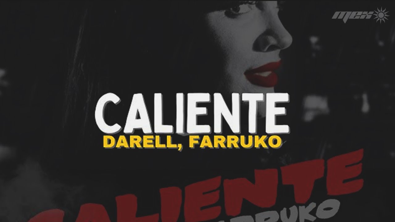 Darell, Farruko - Caliente (Letra)