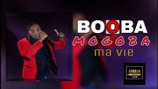 BOOBA MOGOBA - MA VIE (Son officiel) 2021