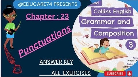 3rd Chapter 23 : Punctuations. Class 3rd Collins English Grammr n Composition.