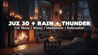 QURAN JUZ 30   RAIN   THUNDER | 1 HOUR