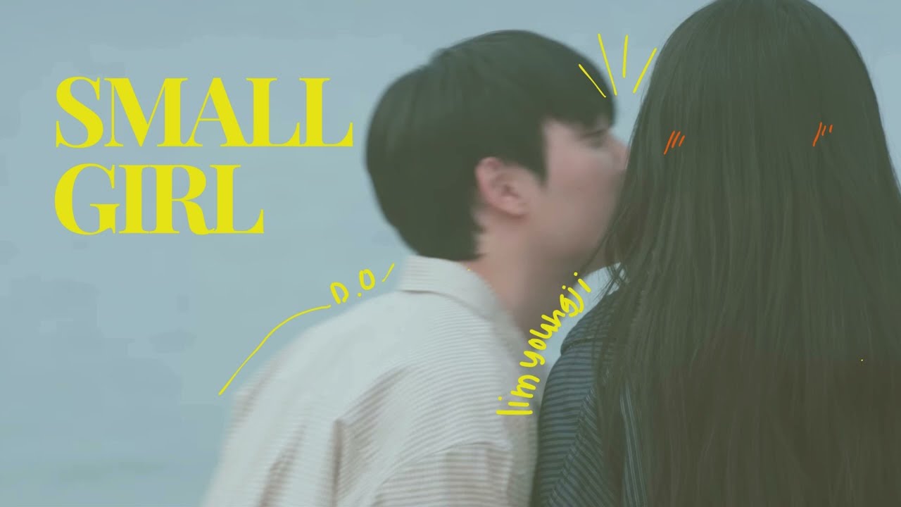• Vietsub / Lyrics • SMALL GIRL - Lee YoungJi (이영지) feat. Doh KyungSoo  (D.O.)