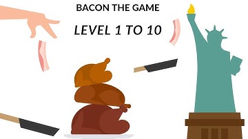 Bacon The Game Walkthrough Level 1 to 10