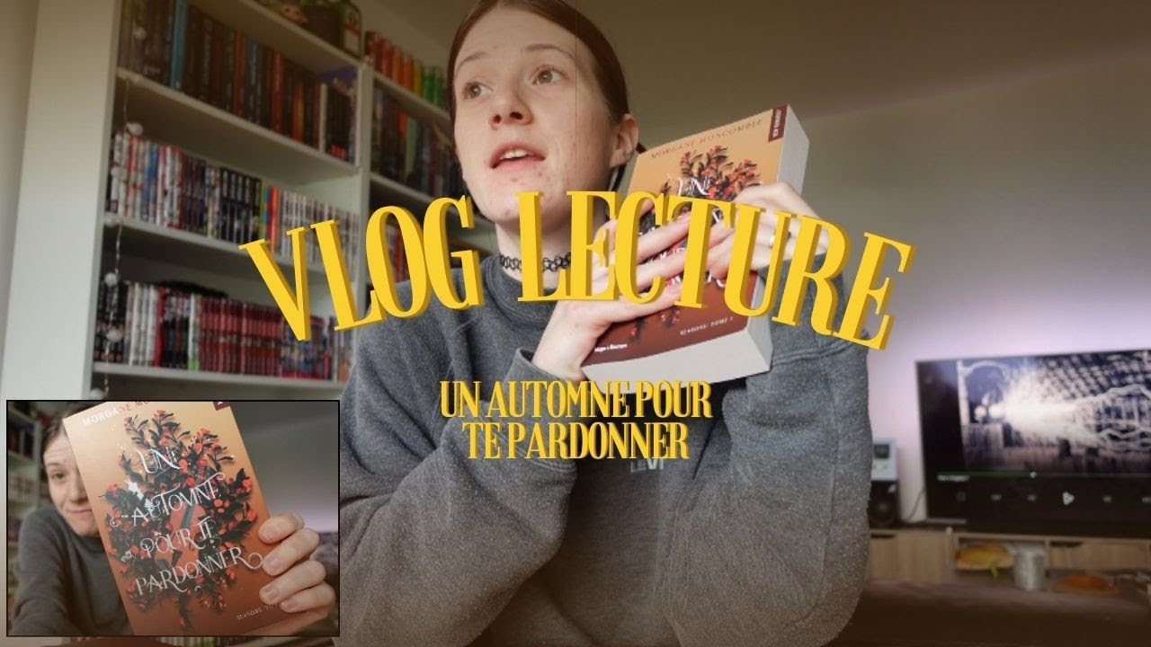 Un automne pour te pardonner - Morgane Moncomble [VLOG LECTURE SANS