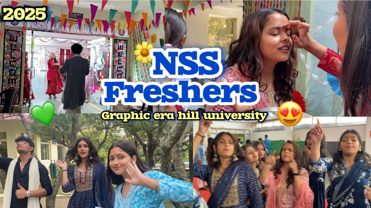 NSS Fresher's vlog 2025 ✨|| Unforgettable moments 😍|| Graphic Era hill university 