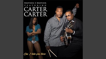 Can I Take You There (feat. Carter Carter)