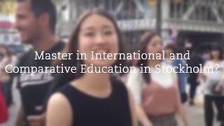 Master in International and Comparative Education in Stockholm Hear from Kyoko about it! News