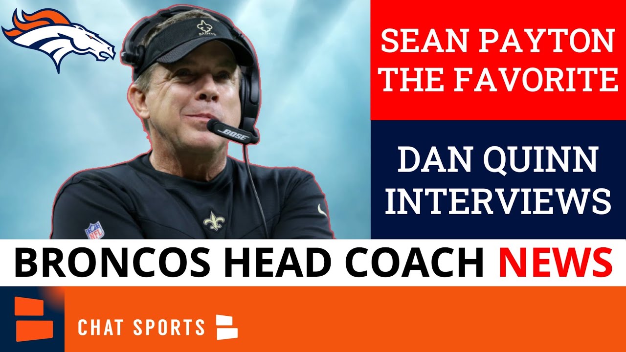 Sean Payton The NEW Favorite To Be Next Broncos Head Coach + Dan Quinn