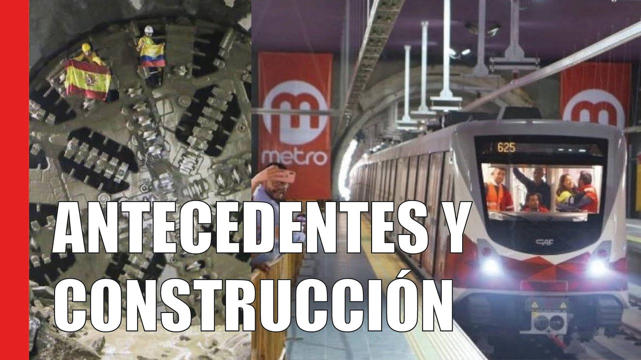 Historia del Metro en Quito