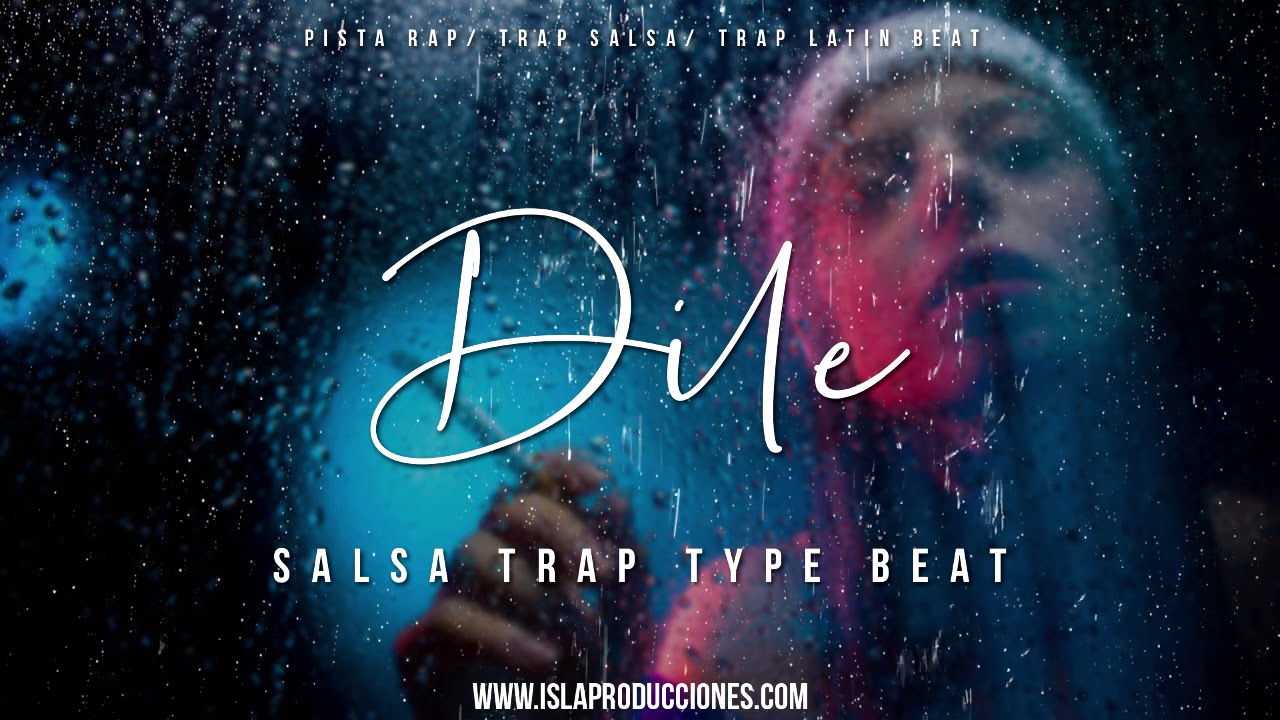 Trap Salsa Instrumental [DILE] IRM. PROD 2020 👾💎