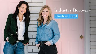 Industry Recovery: How The June Motel put Ontario on the map — globally